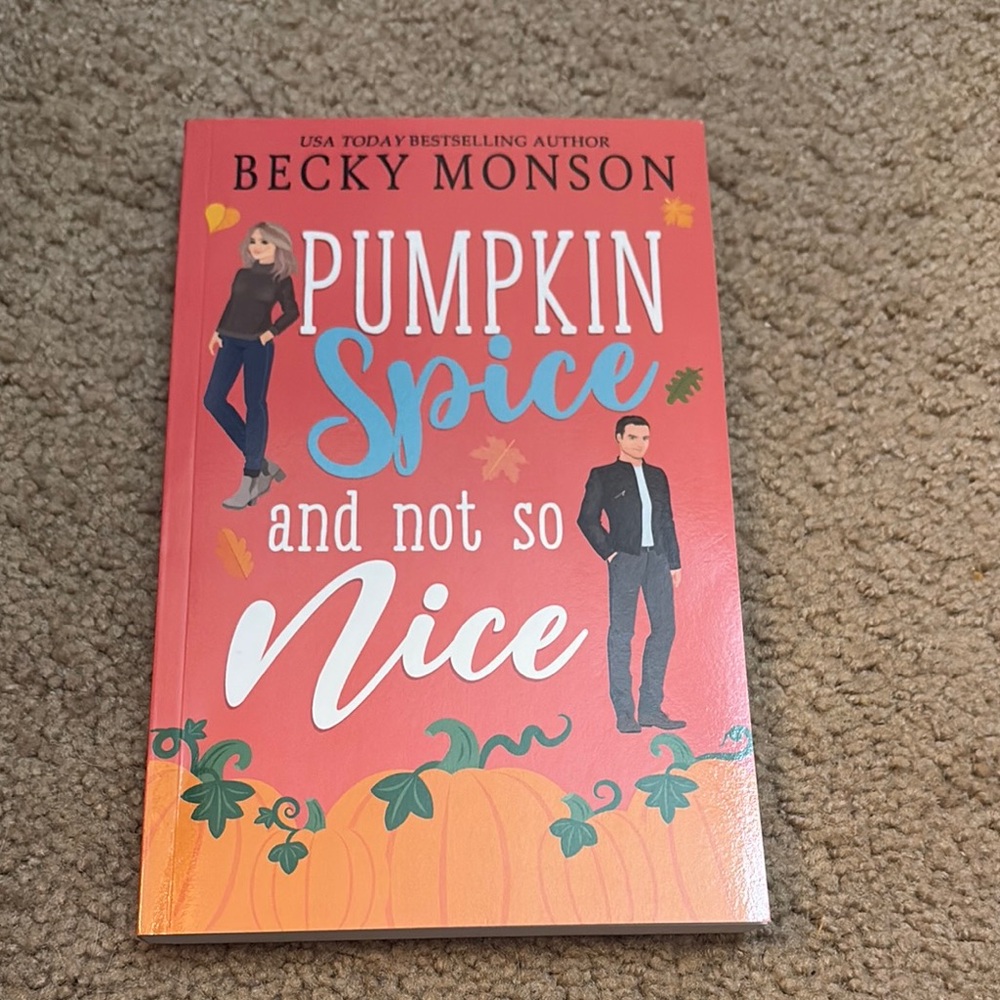 Becky Monson 'Pumpkin Spice and Not So Nice' Book